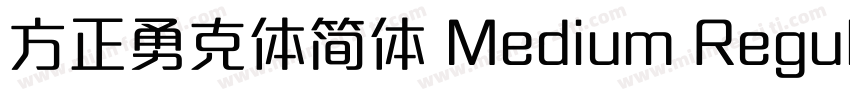 方正勇克体简体 Medium Regular字体转换